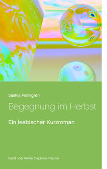 Begegnung im Herbst - Ein lesbischer Kurzroman