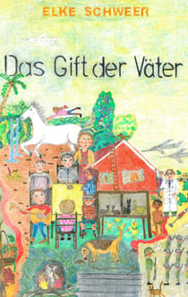 Das Gift der Väter - Ein Blick auf mein Früher