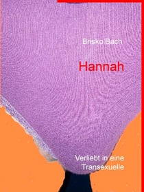 Hannah - Verliebt in eine Transexuelle