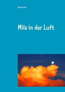 Mila in der Luft - Abenteuer im Elfenland