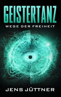 Geistertanz - Wege der Freiheit