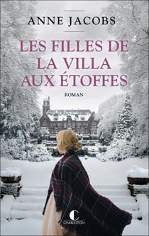 Les filles de la villa aux étoffes - La Villa aux étoffes, T2