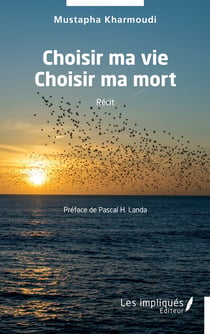 Choisir ma vie Choisir ma mort