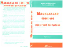 Madagascar 1991-1994 - Dans l'oeil du cyclone