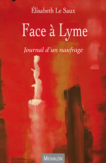 Face à Lyme - Journal d'un naufrage