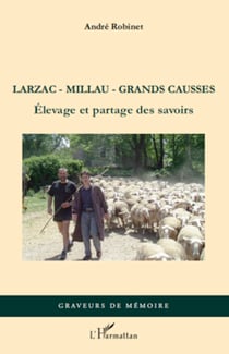 Larzac-Millau-Grands Causses - Elevage et partage des savoirs