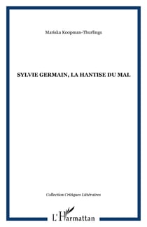 Sylvie Germain, la hantise du mal