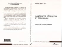 KANT ENTRE DÉSESPOIR ET ESPÉRANCE