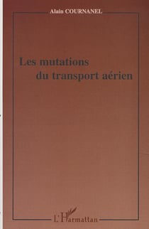 LES MUTATIONS DU TRANSPORT AÉRIEN