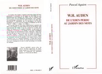 W.H. Auden - De l'eden perdu au jardin des mots