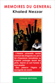 Me´moires du ge´ne´ral Khaled Nezzar