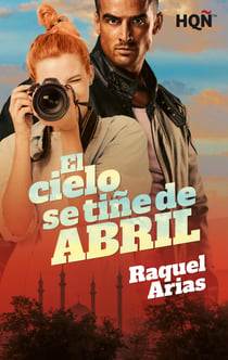 El cielo se tiñe de abril - El mejor regalo para San Valentín, una novela de Harlequin