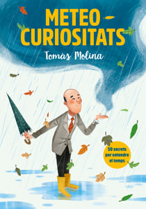 Meteocuriositats - 50 secrets per entendre el temps