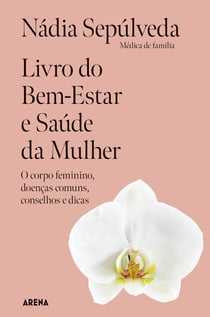 Livro do Bem-Estar e Saúde da Mulher