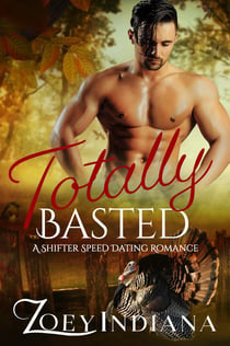 Totally Basted - A Shifter Speed Dating Romance