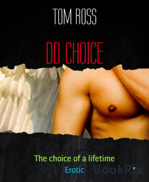 DD CHOICE - The choice of a lifetime