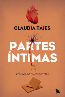 Partes íntimas - Crônicas e outros cortes