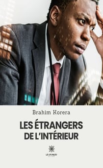 Les étrangers de l’intérieur