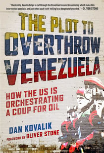 The Plot to Overthrow Venezuela - How the US Is Orchestrating a Coup for Oil