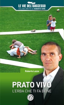 Prato vivo - L’erba che ti fa bene