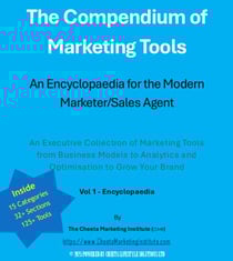The Compendium of Marketing Tools: An Encyclopaedia for the Modern Marketer - Compendium of Marketing Tools, #1