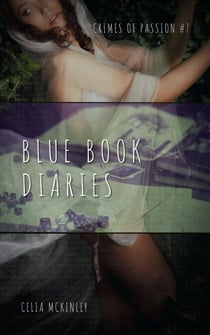 Blue Book Diaries - Crimes of Passion, #9