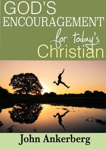 God’s Encouragement for Today’s Christian