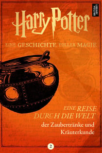Eine Reise durch die Welt der Zaubertränke und Kräuterkunde