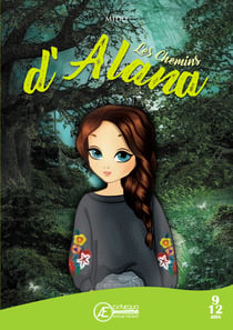 Les chemins d’Alana - Roman jeunesse