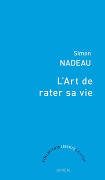 L' art de rater sa vie
