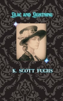 Lilac and Lightning - The Miss Temperance Lee Series, #4