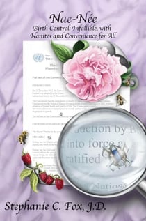 Nae-Née – Birth Control: Infallible, With Nanites and Convenience for All - Nae-Née, #1