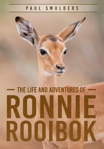 The Life and Adventures of Ronnie Rooibok