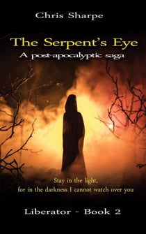 The Serpent's Eye - Liberator, #2