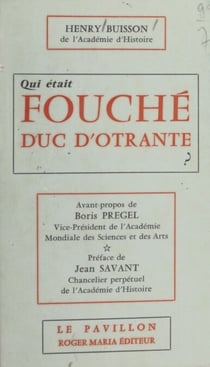 Qui était Fouché, Duc d'Otrante ?