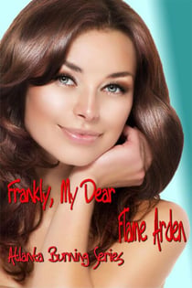 Frankly, My Dear - Atlanta Burning Series, #3
