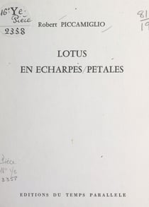 Lotus en écharpes-pétales (janvier 1975 et janvier-février 1976)
