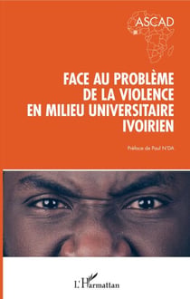 Face au problème de la violence en milieu universitaire ivoirien