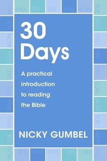 30 Days - A practical introduction to reading the Bible