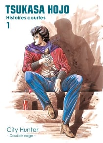 Tsukasa Hojo : Histoires courtes T01 - City Hunter - Double edge -