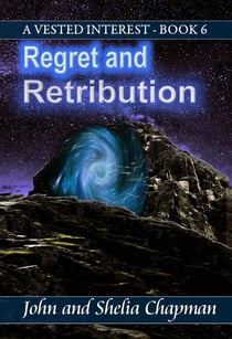 Regret and Retribution - A Vested Interest, #6