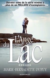 L'Ange du Lac - Saga L'Enfant des neiges, tome 6