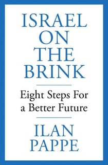 Israel on the Brink - Eight Steps for a Better Future