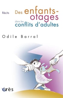 Des enfants-otages dans les conflits d'adultes