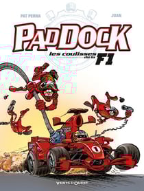 Paddock, les coulisses de la F1 - Tome 01 - -