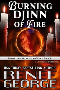 Burning Djinn of Fire - Destiny of a Middle-aged Witch, #1