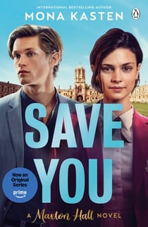 Save You - The international BookTok sensation behind the Amazon Prime series MAXTON HALL