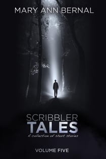 Scribbler Tales Volume Five - Scribbler Tales, #5