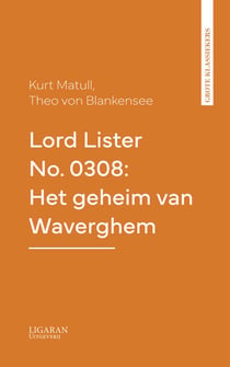 Lord Lister No. 0308: Het geheim van Waverghem