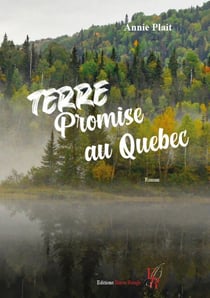 Terre promise au Québec - Littérature blanche